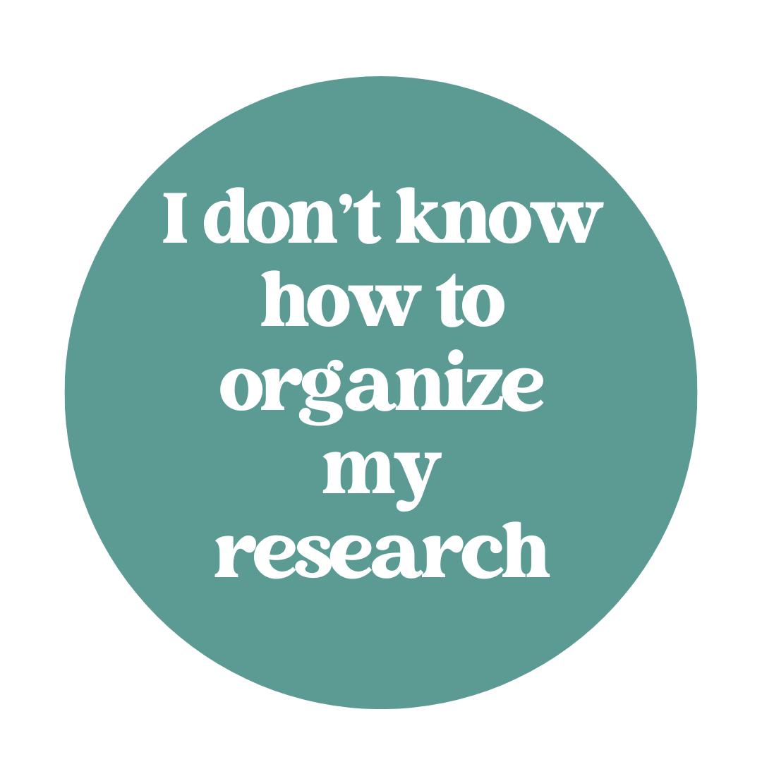 I dont know how to organize my research