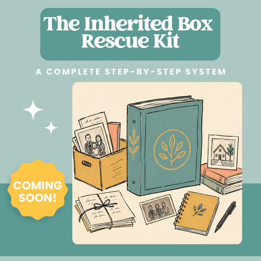 The Inherited Box Rescue Kit (Coming Soon - Digital Download)